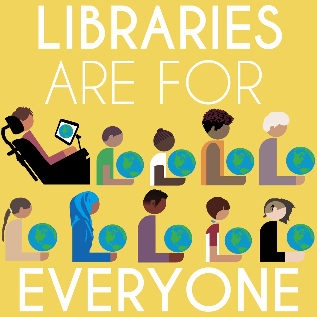 Libraries are for everyone banner