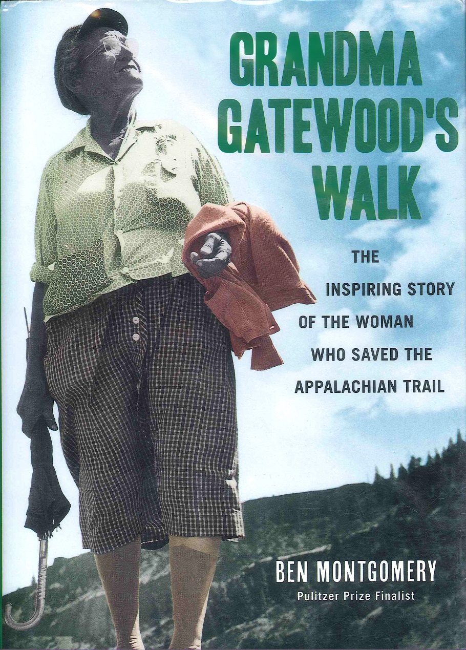 Grandma Gatewood's Walks Book cover. Older Woman with a forested background